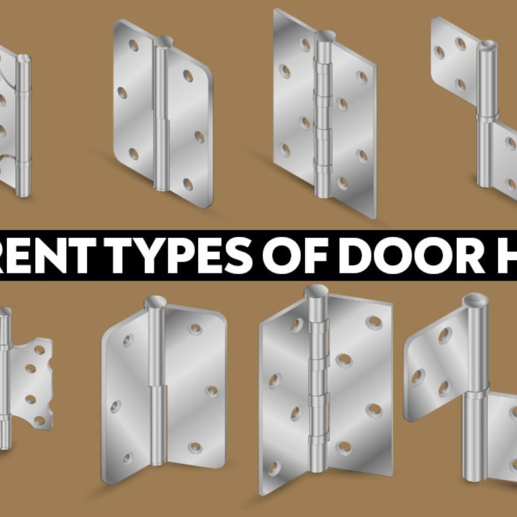 Top 10 Types of Door Hinges and Their Uses