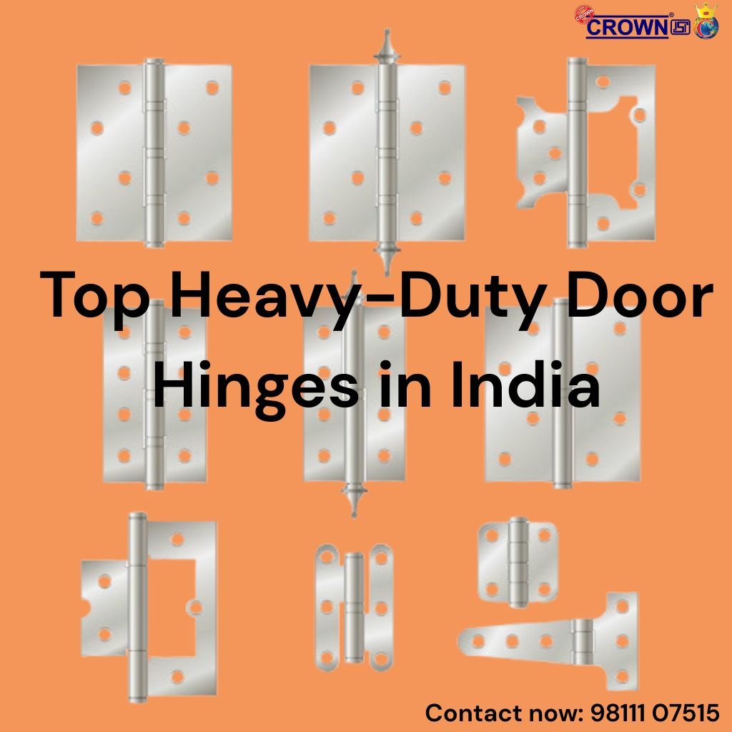 Top Heavy-Duty Door Hinges in India